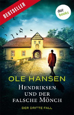 [Marten Hendriksen 03] • Hendriksen und der falsche Mönch